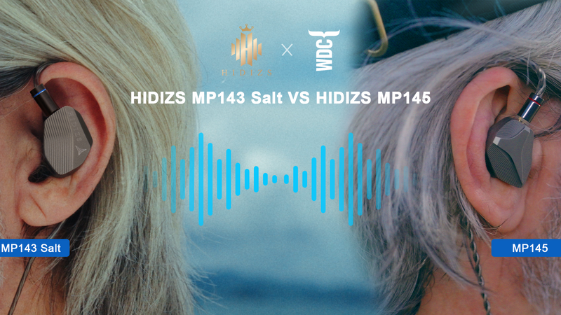 Ocean Large Planar Family: HIDIZS MP143 Salt VS HIDIZS MP145