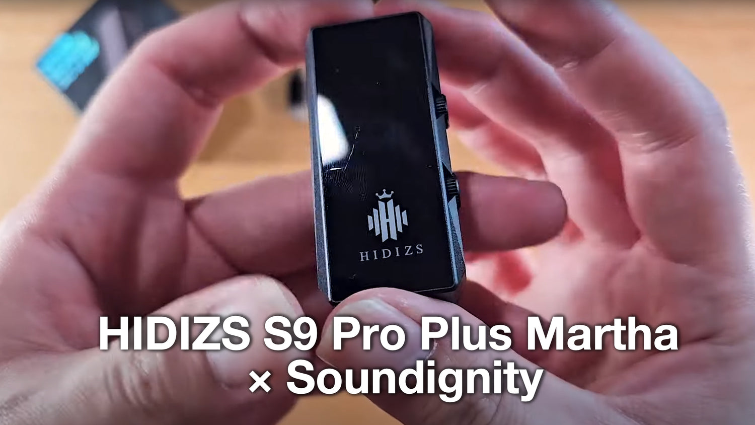 HIDIZS S9 Pro Plus Martha Review - Soundignity