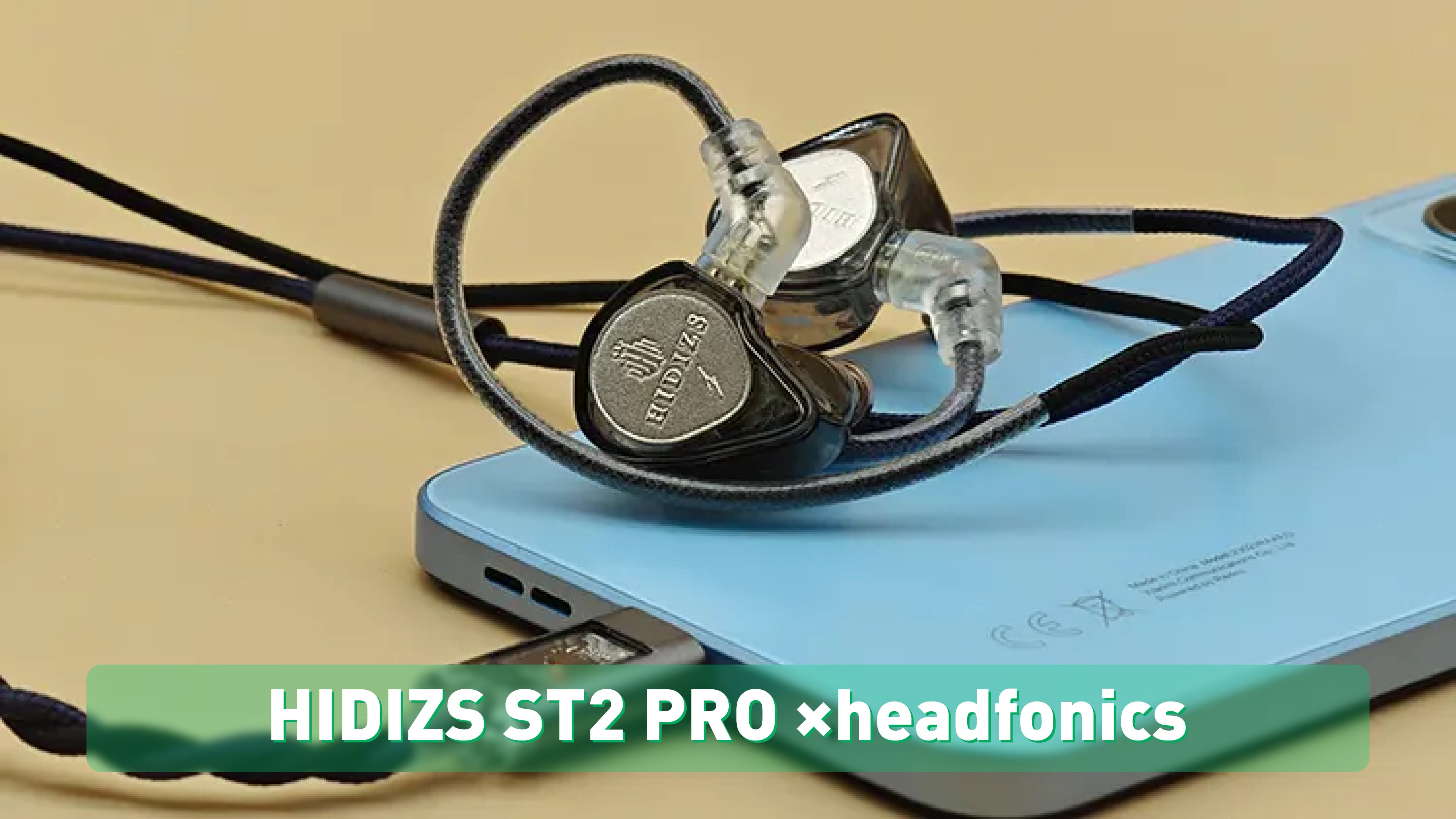 HIDIZS ST2 PRO Review -headfonics